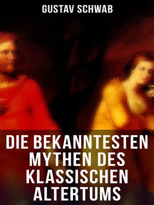 cover image of Die bekanntesten Mythen des klassischen Altertums